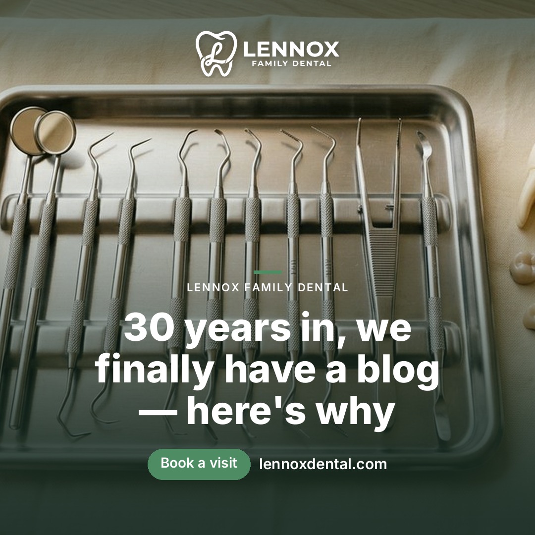 Welcome to the Lennox Family Dental Blog